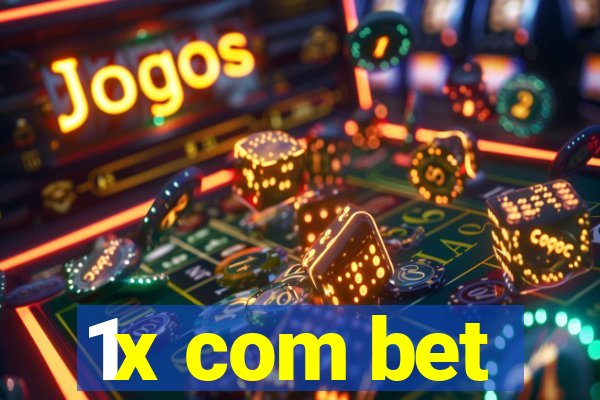 1x com bet