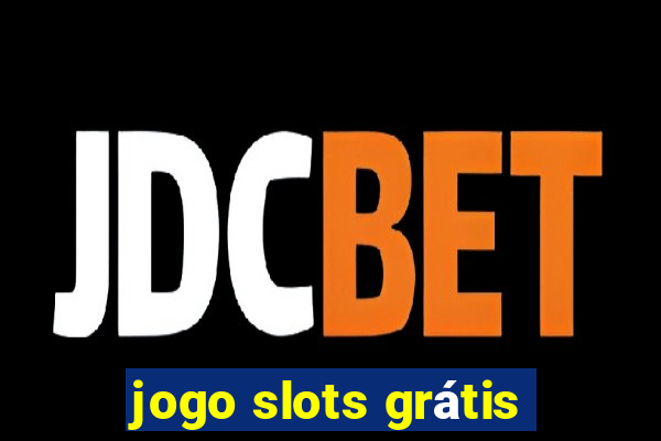 jogo slots grátis