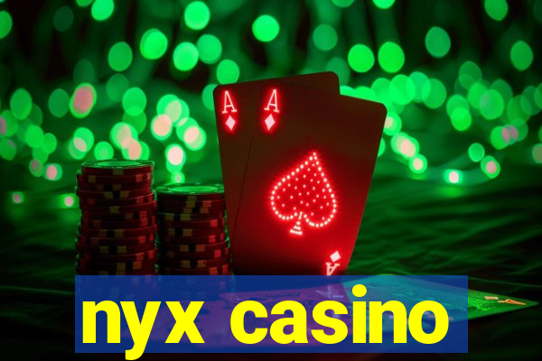 nyx casino