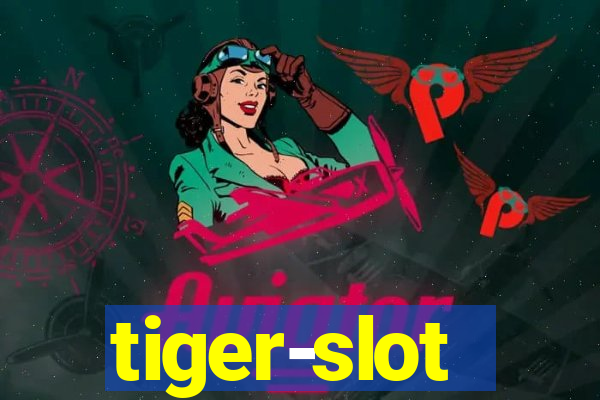 tiger-slot