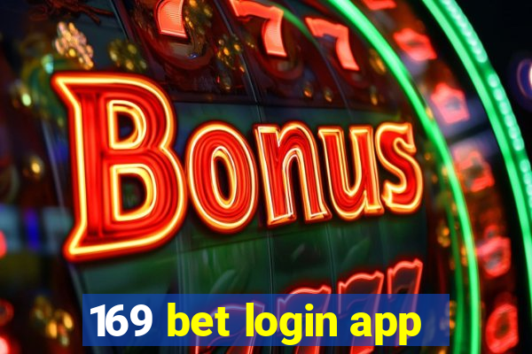 169 bet login app