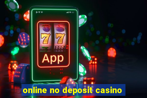 online no deposit casino