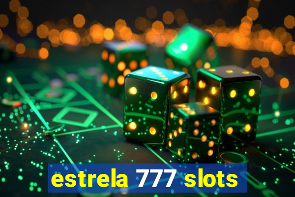 estrela 777 slots