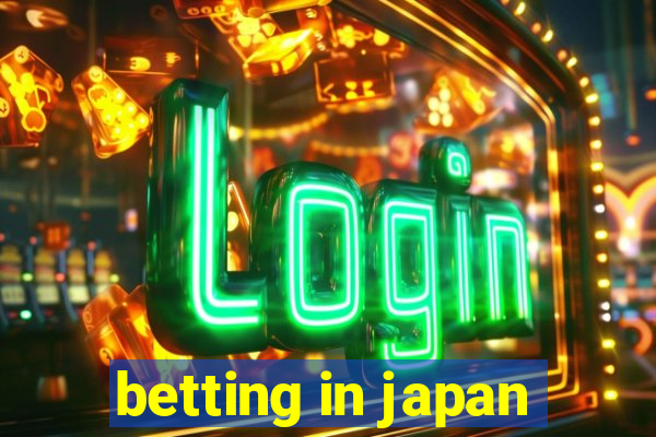 betting in japan