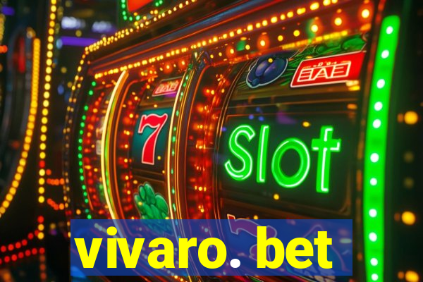 vivaro. bet