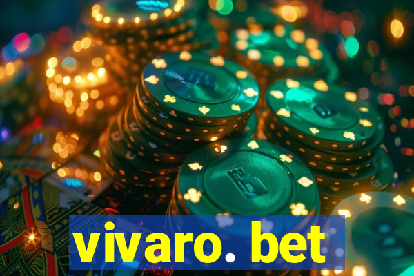 vivaro. bet