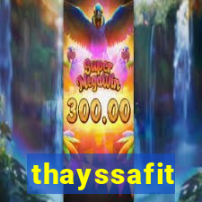 thayssafit