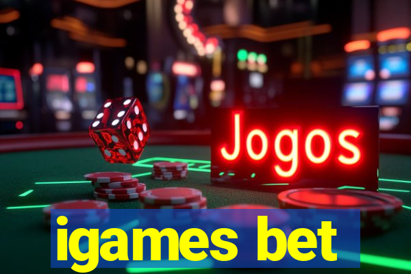 igames bet