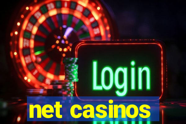 net casinos