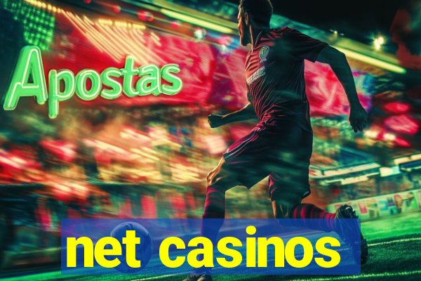 net casinos