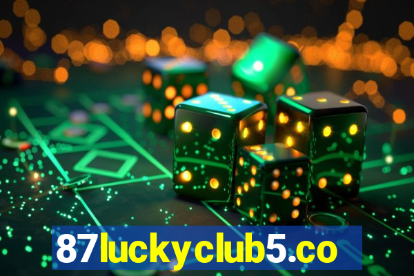 87luckyclub5.com