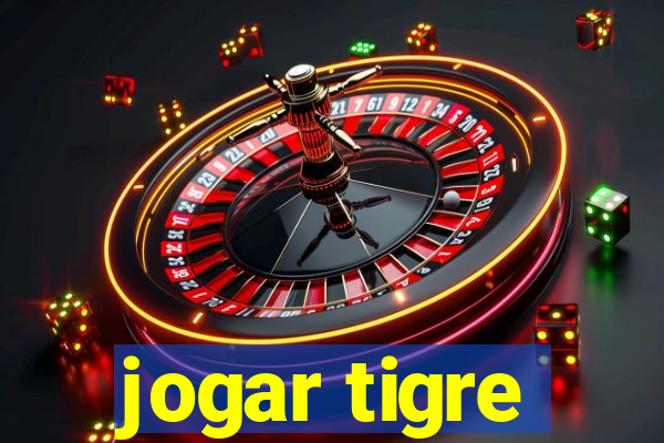 jogar tigre