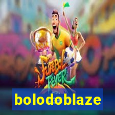 bolodoblaze