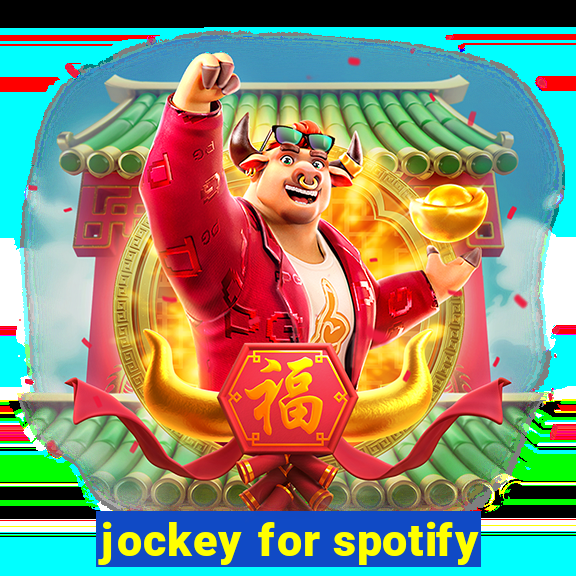 jockey for spotify