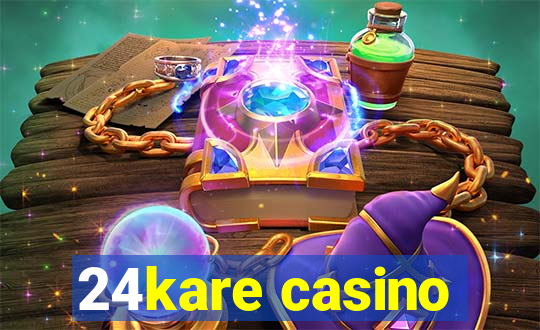 24kare casino