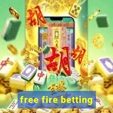 free fire betting