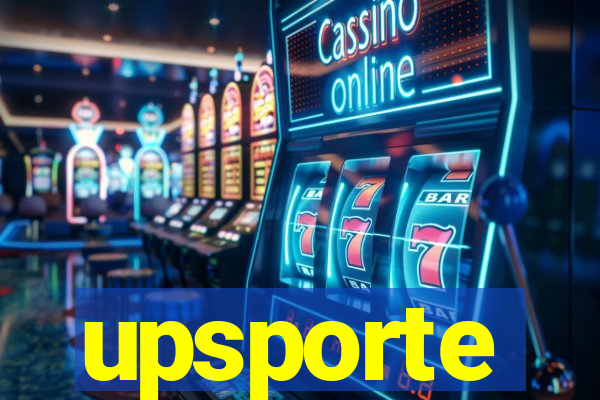 upsporte