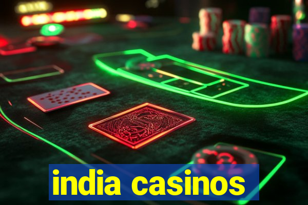 india casinos