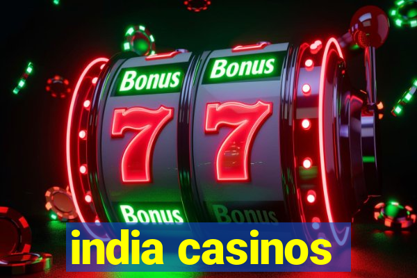 india casinos