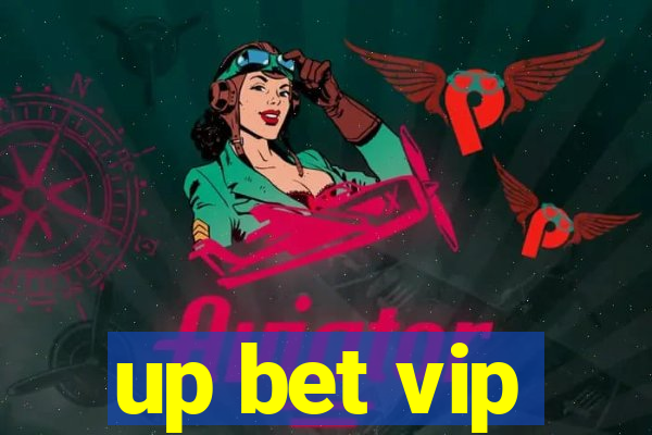 up bet vip