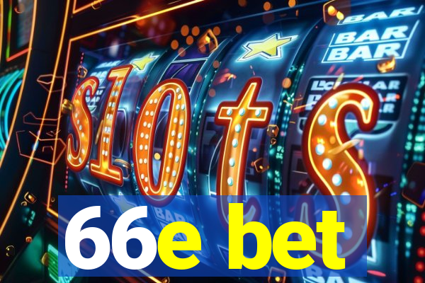 66e bet