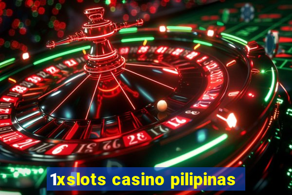 1xslots casino pilipinas