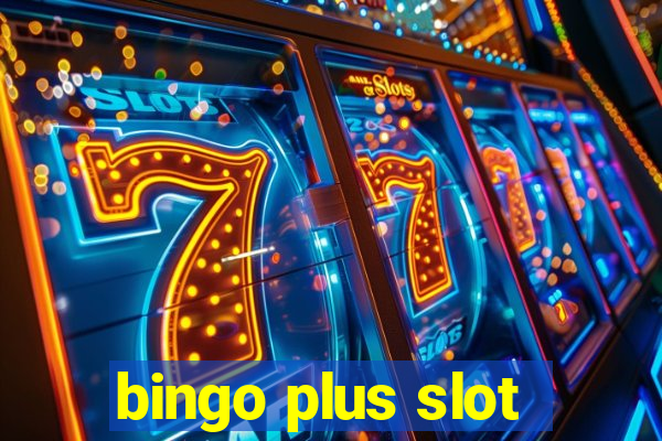 bingo plus slot