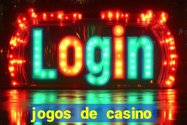 jogos de casino gratis maquinas