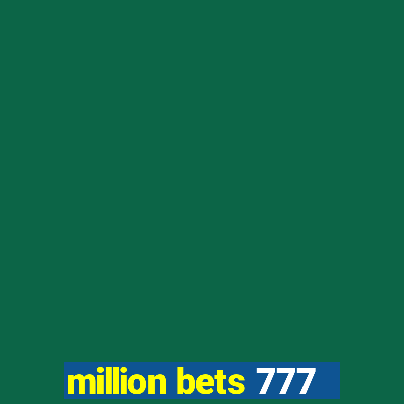 million bets 777