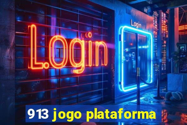 913 jogo plataforma