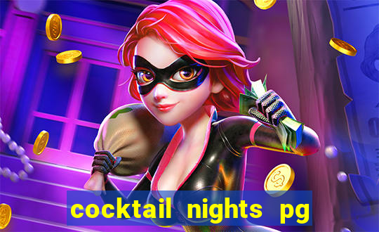 cocktail nights pg slot png