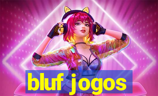 bluf jogos