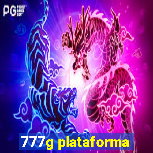 777g plataforma