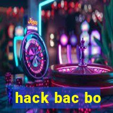 hack bac bo