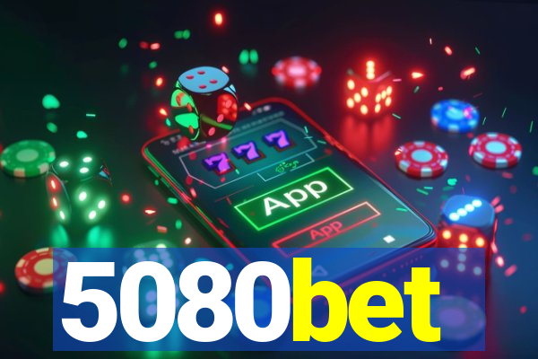 5080bet