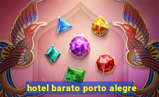 hotel barato porto alegre