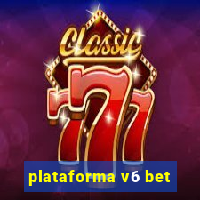 plataforma v6 bet