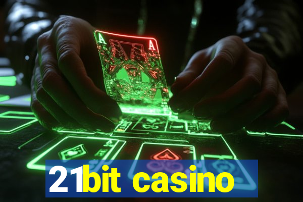 21bit casino