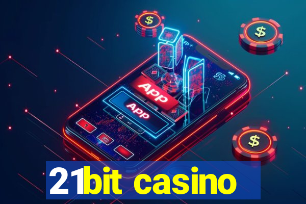 21bit casino