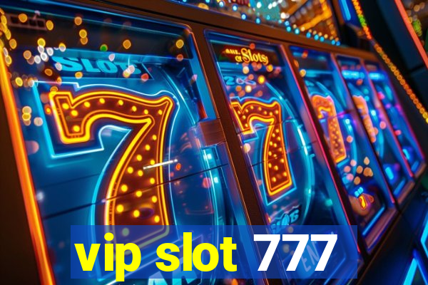 vip slot 777