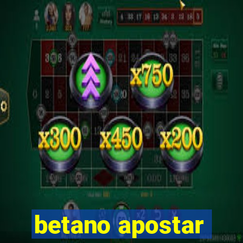 betano apostar