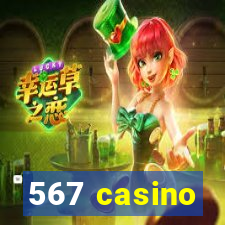 567 casino