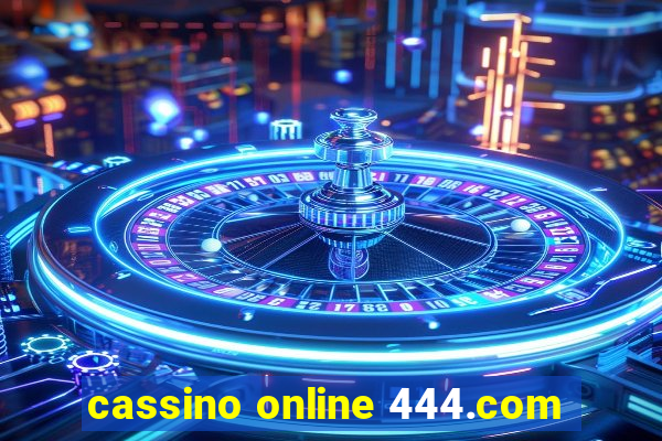 cassino online 444.com