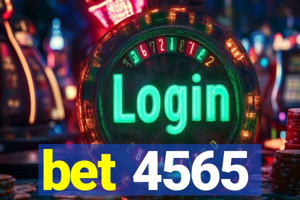 bet 4565