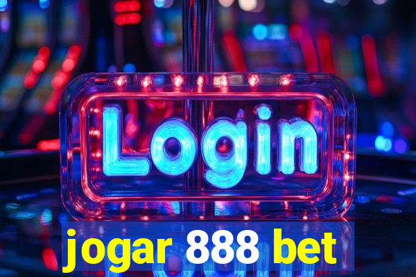 jogar 888 bet