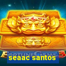 seaac santos