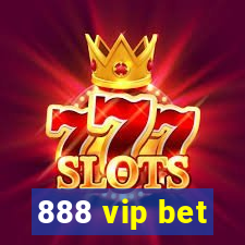 888 vip bet