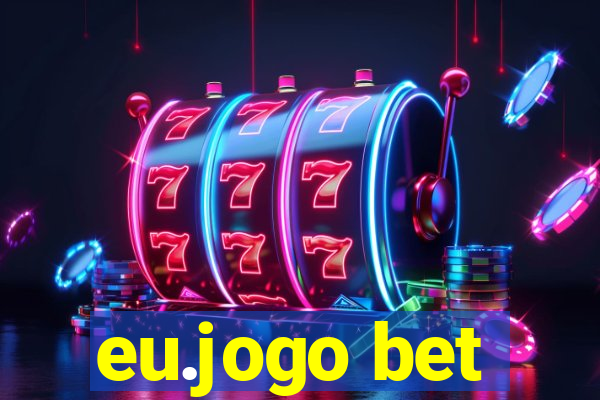 eu.jogo bet