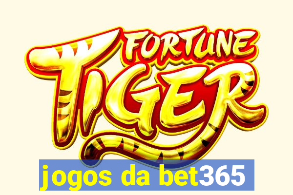 jogos da bet365