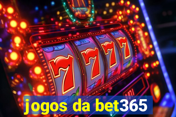 jogos da bet365